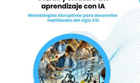 STEAM y el futuro del aprendizaje con Inteligencia
